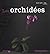 Orchidées - Variations jardin