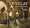 Le Velay: Regards sur un patrimoine