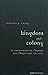Kingdom and colony: La colo...