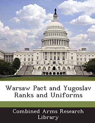 Warsaw Pact and Yugoslav Ranks and Uniforms (Paperback)
