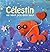 Célestin ne veut pas être s...