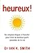 HEUREUX !