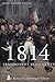 1814. Trahisons et reniements