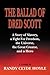 The Ballad of Dred Scott: A...