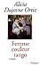 Femme couleur tango (French Edition)