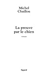 La Preuve par le chien (Littérature Française) (French Edition)