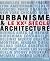 URBANISME ET ARCHITECTURE L...