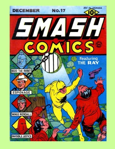 Smash Comics #17: The Original Golden Age Classic - Collect All 85 Issues - All Stories - No Ads (Paperback)
