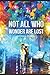 Not All Who Wonder Are Lost : A personal Journal: (Diary, Notebook, Journal, Personal Journal)