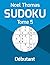 Sudoku - Débutant, Tome 5: ...
