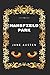 Mansfield Park: By Jane Austen - Illustrated
