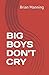 Big Boys Don't Cry