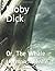 Moby Dick: Or, The Whale
