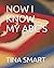 NOW I KNOW MY ABC'S by TINA SMART