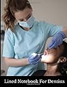 Lined Notebook For Dentists