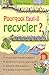 POURQUOI FAUT-IL RECYCLER ? (Petits guides Usborne) (French Edition)