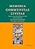 Memoria, Communitas, Civita...
