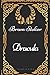 Dracula: By Bram Stoker - Illustrated
