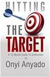Hitting the Target: A 12 Month Guide to Distinction Hitting the Target: A 12 Month Guide to Distinction