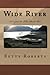 Wide River