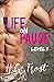 Life On Pause