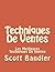Techniques De Ventes: Les Meilleures Techniques De Ventes (Vente, influence, comment vendre, close, techniques de ventes, bien vendre)