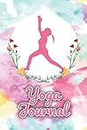 Yoga Journal Notebook: This is A Line Journal Yoga Notebook To Record Your Practices And Poses Progress For Beginners, Meditation Class Sequencing And ... (Gift And Present For Mom On Mothers Day)