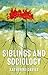 Siblings and sociology