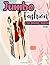 Jumbo Fashion Coloring Book...