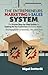 The Entrepreneurs Marketing & Sales System by Nigel Botterill