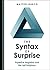 The Syntax of Surprise: Exp...