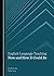 English Language Teaching Now and How It Could Be by Geoffrey Jordan