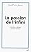 La passion de l'infini
