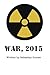 War 2015 by Sebastian Gomez