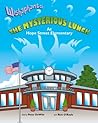 Wishaphants the Mysterious Lunch at Hope Street Elementary