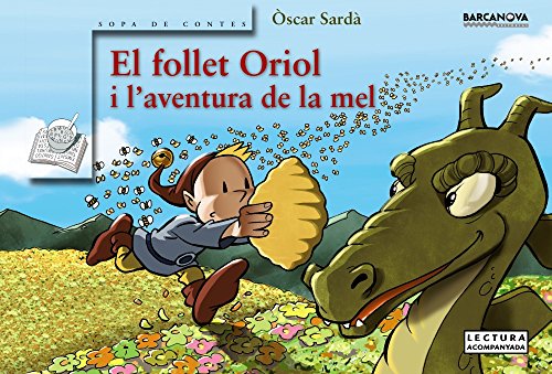 El follet Oriol i l'aventura de la mel (Hardcover)