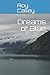 Dreams of Blue