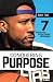 Conquering Purpose by Daryl Towe