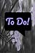 To Do by Charlie Bee