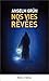 Nos vies revees