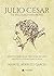 Julio César de William Shakespeare (Spanish Edition)