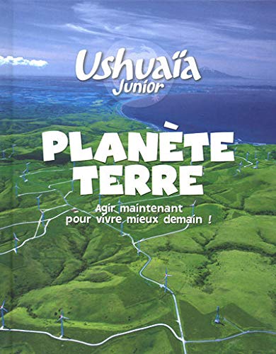 USHUAIA JUNIOR - PLANETE TERRE (French Edition)
