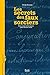 LES SECRETS DES FAUX SORCIERS. POLICE, MAGIE ET ESCROQUERIE A... by Ulrike Krampl