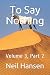 To Say Nothing: Volume 3, P...