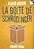La Boîte de Schrödinger - P...
