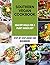 Southern Vegan Cookbook 202...