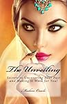 The Unveiling: Secrets to Uncovering Your Past and Making it Work for You!