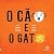 O cão e o gato