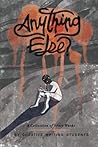 Anything Else?: a collection of short works by creative writing students (Writers in Paris)