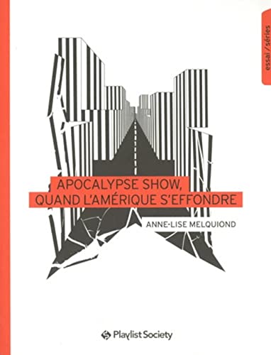 Apocalypse show, quand l'Amérique s'effondre (Paperback)